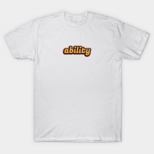 ability 001 T-Shirt